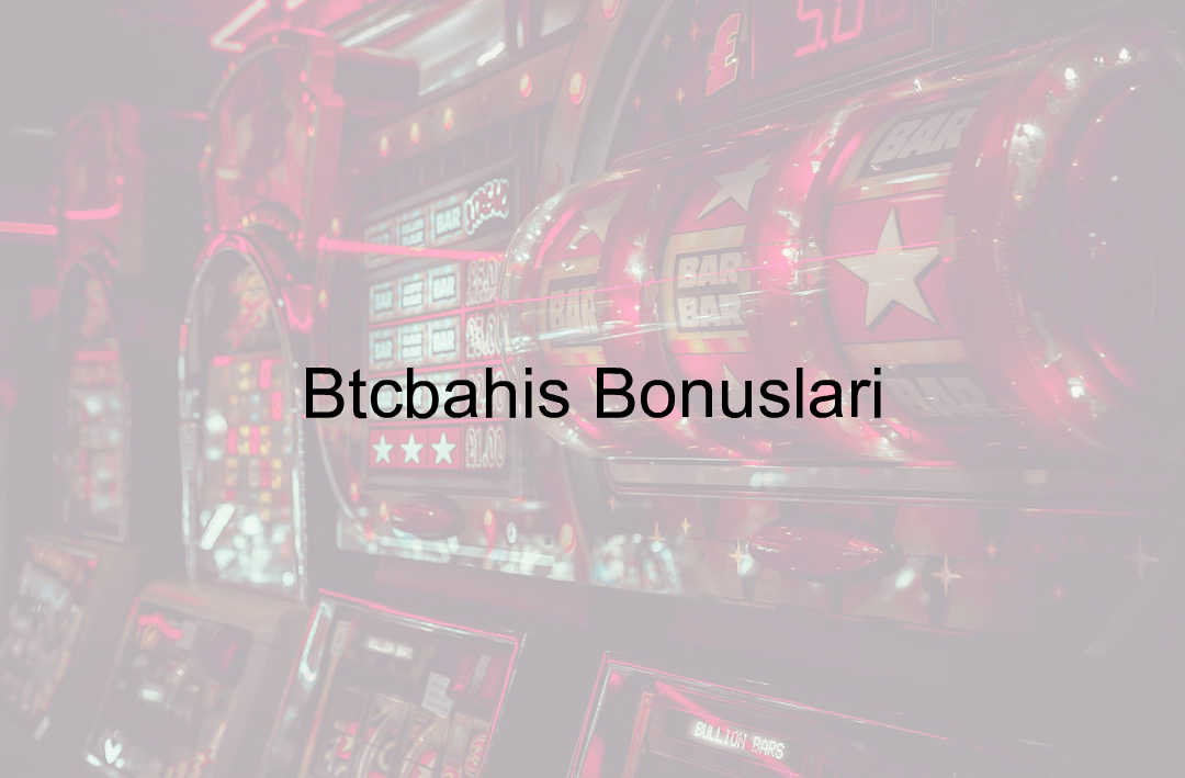 Btcbahis bonus