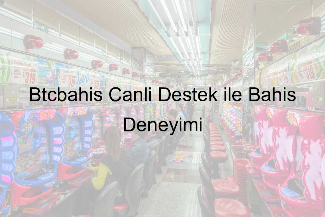 Btcbahis canlı destek